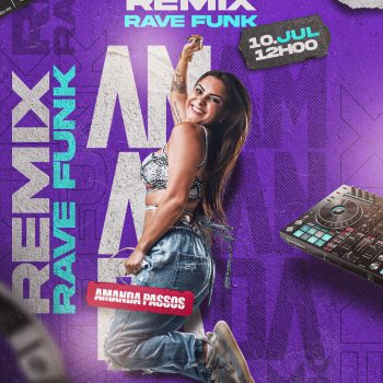 Flyer 28 - Dj Amanda Passos - Lançamento Remix